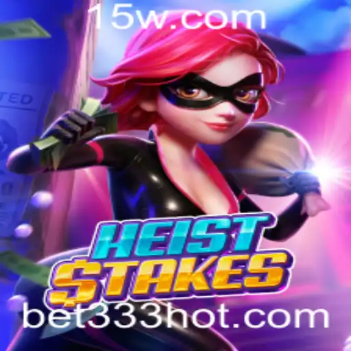 Descrição e Regras do Jogo HeistStakes: Como Jogar e Apostar com Bet 333