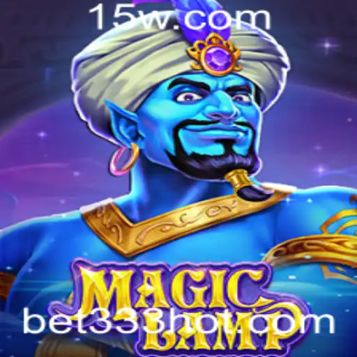 Explorando o Fascinante Jogo MagicLamp e a Estratégia de Aposta 333