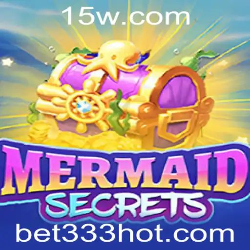Descubra as Aventuras de 'MermaidSecrets' e as Estratégias do 'Bet 333'